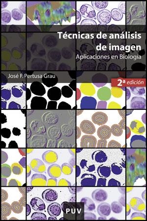 TÉCNICAS DE ANÁLISIS DE IMAGEN, (2A ED.) | 9788437076317 | PERTUSA GRAU, JOSÉ F.