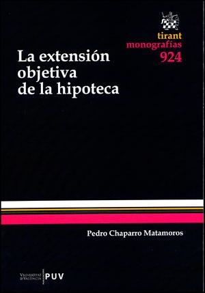 EXTENSIÓN OBJETIVA DE LA HIPOTECA, LA | 9788437092874 | CHAPARRO MATAMOROS, PEDRO