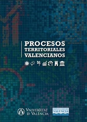 PROCESOS TERRITORIALES VALENCIANOS | 9788491333883 | VARIOS AUTORES