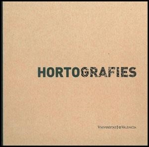 HORTOGRAFIES | 9788437090016 | VARIOS AUTORES