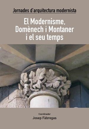JORNADES D'ARQUITECTURA MODERNISTA | 9788484245162 | VARIOS AUTORES