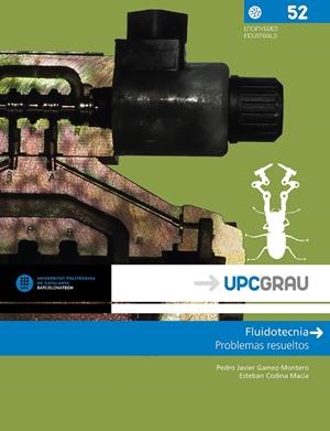 FLUIDOTECNIA | 9788498807332 | GAMEZ MONTERO, PEDRO JAVIER / CODINA MACIA, ESTEBAN