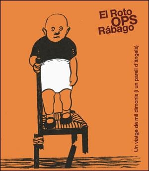 ROTO, OPS, RÁBAGO, EL | 9788437091587 | VARIOS AUTORES