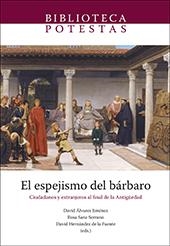 ESPEJISMO DEL BÁRBARO, EL. CIUDADANOS Y EXTRANJEROS AL FINAL DE LA ANTIGÜEDAD | 9788480219136 | VARIOS AUTORES
