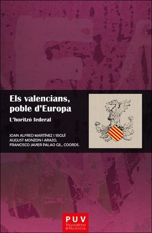 VALENCIANS, POBLE D'EUROPA, ELS | 9788491344971 | VARIOS AUTORES