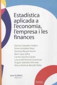 ESTADÍSTICA APLICADA A L'ECONOMIA, L'EMPRESA I LES FINANCES | 9788484583288 | COENDERS GALLART, GERMÀ