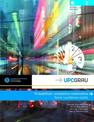 PROBABILITAT I ESTADÍSTICA MATEMÀTICA | 9788476535295 | PARÉS MARINÉ, NÚRIA / VIDAL SEGUÍ, YOLANDA / POZO MONTERO, FRANCESC / MAZAIRA FONT, FERRAN