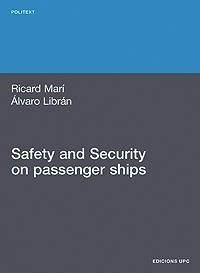 SAFETY AND SECURITY ON PASSENGER SHIPS | 9788498803730 | MAR¡ SAGARRA, RICARD / LIBRÁN LANDÁBURU, ÁLVARO