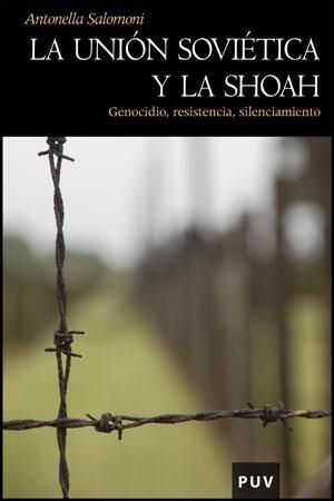 UNIÓN SOVIÉTICA Y LA SHOAH, LA | 9788437077611 | SALOMONI, ANTONELLA