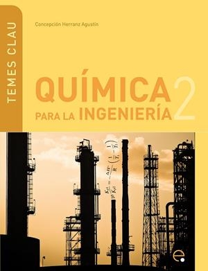 QU¡MICA PARA LA INGENIER¡A 2 | 9788498803921 | HERRANZ AGUSTIN, CONCEPCION