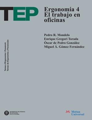 ERGONOMÍA 4 | 9788476539835 | MONDELO, PEDRO R. / GREGORI TORADA, ENRIQUE / DE PEDRO GONZÁLEZ, OSCAR / GÓMEZ FERNÁNDEZ, MIGUEL A.