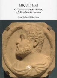 MIQUEL MAI. | 9788484585657 | BELLSOLELL MARTÍNEZ, JOAN