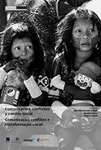 COMUNICACIÓN, CONFLICTOS Y CAMBIO SOCIAL / COMUNICAÇÃO, CONFLITOS E TRANSFORMAÇÃO SOCIAL. | 9788416356492 | VARIOS AUTORES
