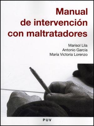 MANUAL DE INTERVENCIÓN CON MALTRATADORES | 9788437078847 | LILA MURILLO, MARÍA SOLEDAD