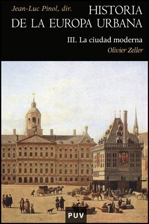 HISTORIA DE LA EUROPA URBANA III | 9788437080321 | ZELLER, OLIVIER