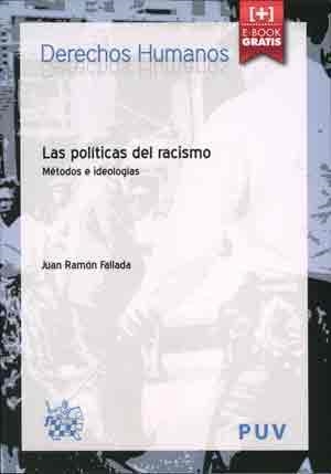 POLÍTICAS DEL RACISMO, LAS | 9788437099361 | FALLADA, JUAN RAMÓN
