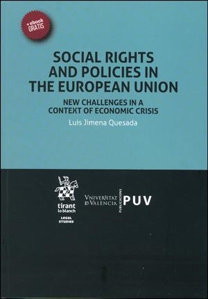 SOCIAL RIGHTS AND POLICIES IN THE EUROPEAN UNION | 9788437099910 | JIMENA QUESADA, LUIS