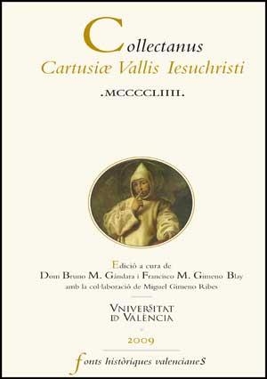 COLLECTANUS CARTUSIAE VALLIS IESUCHRISTI MCCCCLIIII | 9788437074825 | VARIOS AUTORES