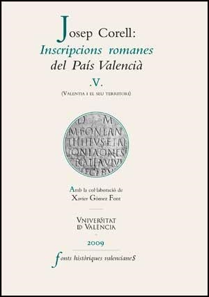INSCRIPCIONS ROMANES DEL PAÍS VALENCIÀ, V | 9788437076591 | CORELL VICENT, JOSEP