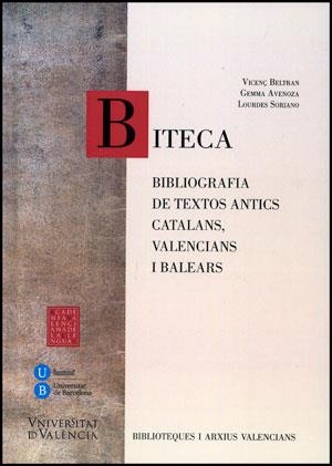 BITECA. BIBLIOGRAFIA DE TEXTOS ANTICS, CATALANS, VALENCIANS I BALEARS | 9788437090382 | AVENOZA, GEMMA / BELTRAN, VICENÇ / SORIANO, LOURDES