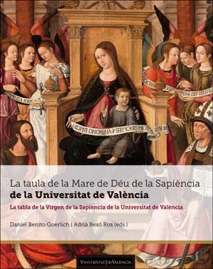 TAULA DE LA MARE DE DÉU DE LA SAPIÈNCIA DE LA UNIVERSITAT DE VALÈNCIA, LA | 9788491332756 | VARIOS AUTORES