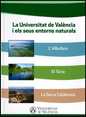 UNIVERSITAT DE VALÈNCIA I ELS SEUS ENTORNS NATURALS, LA | 9788437089904 | VARIOS AUTORES