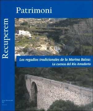 REGADÍOS TRADICIONALES DE LA MARINA BAIXA, LOS | 9788437097206 | VARIOS AUTORES