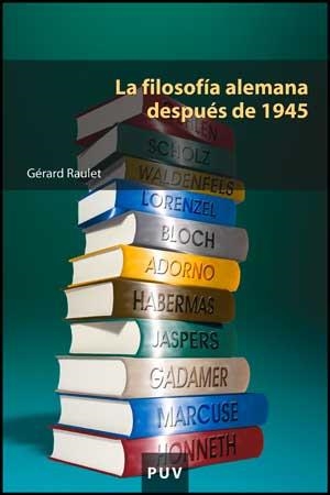 FILOSOFÍA ALEMANA DESPUÉS DE 1945, LA | 9788437075389 | RAULET, GÉRARD