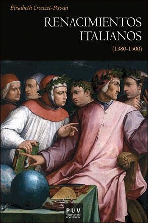 RENACIMIENTOS ITALIANOS (1380-1500) | 9788437092324 | CROUZET-PAVAN, ÉLISABETH