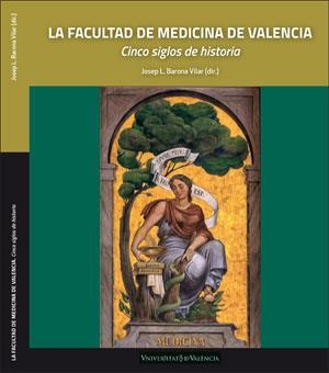 FACULTAD DE MEDICINA DE VALENCIA, LA | 9788491333487 | VARIOS AUTORES