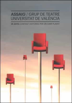 ASSAIG / GRUP DE TEATRE UNIVERSITAT DE VALÈNCIA | 9788437098128 | VARIOS AUTORES