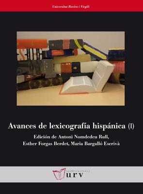 AVANCES DE LEXICOGRAFÍA HISPÁNICA (I) | 9788484242024 | VARIOS AUTORES