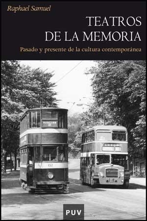 TEATROS DE LA MEMORIA | 9788437073620 | SAMUEL, RAPHAEL