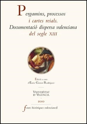 PERGAMINS, PROCESSOS I CARTES REIALS | 9788437077420 | VARIOS AUTORES
