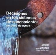 DECISIONES EN LOS SISTEMAS DE SANEAMIENTO: UN POCO DE AYUDA | 9788484583820 | POCH ESPALLARGAS, MANEL
