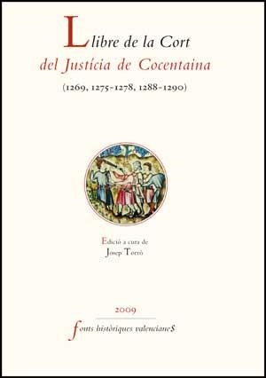 LLIBRE DE LA CORT DEL JUSTÍCIA DE COCENTAINA (1269-1290) | 9788437075495 | VARIOS AUTORES
