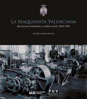 MAQUINISTA VALENCIANA, LA | 9788491347200 | CLIMENT VIGUER, SUSANA