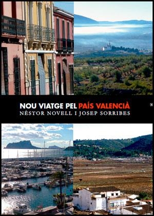 NOU VIATGE PEL PAÍS VALENCIÀ (2 VOLUMS) | 9788491341048 | NOVELL SANXO, NÈSTOR / SORRIBES MONRABAL, JOSEP