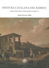 PINTURA CATALANA DEL BARROC | 9788484583592 | SANTI TORRAS TILLÓ