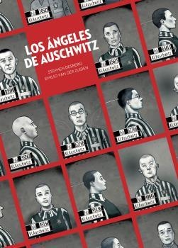 ANGELES DE AUSCHWITZ, LOS | 9788467946659 | DESBERG