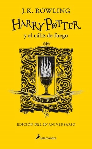 HARRY POTTER Y EL CALIZ DE FUEGO (ED. 20 ANIVERSARIO HUFFLEPUFF) | 9788418174391 | ROWLING, J. K.