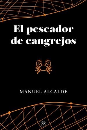 PECADOR DE CANGREJOS, EL | 9788412408010 | ALCALDE HERRERA, MANUEL