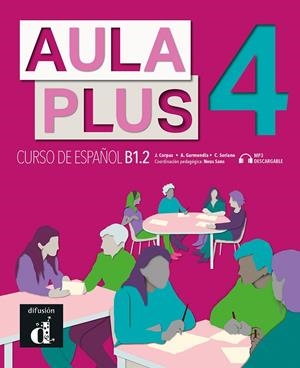 AULA PLUS 04. LIBRO DEL ALUMNO | 9788418625008 | CORPAS, JAIME/GARMENDIA, AGUSTÍN/SORIANO, CARMEN