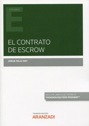 CONTRATO DE ESCROW | 9788413905020 | FELIU REY, JORGE
