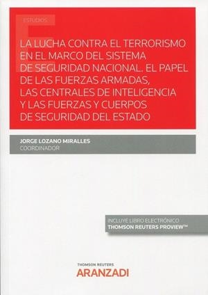 LUCHA CONTRA EL TERRORISMO EN EL MARCO DEL SISTEMA DE SEGURIDAD NACIONAL... | 9788413904702 | LOZANO MIRALLES, JORGE