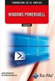 ADGG083PO WINDOWS POWERSHELL | 9788418551499 | RODRIGUEZ DE SEPULVEDA MAILLO, DAVID