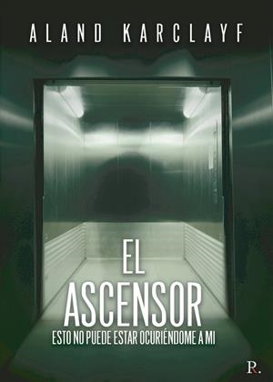 ASCENSOR, EL | 9788418448928 | KARCLAYF, ALAND