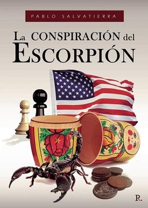 CONSPIRACIÓN DEL ESCORPIÓN, LA | 9788418773099 | SALVATIERRA RODRÍGUEZ, PABLO