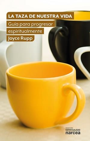 TAZA DE NUESTRA VIDA, LA | 9788427728448 | RUPP, JOYCE