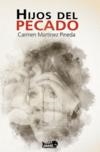 HIJOS DEL PECADO | 9788412145861 | MARTINEZ PINEDA, CARMEN